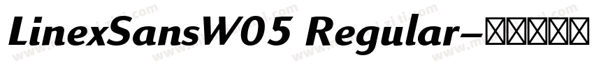LinexSansW05 Regular字体转换